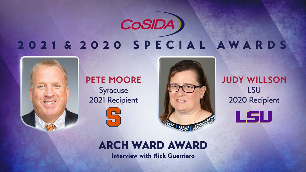 Special Awards Salute: An Interview with 2021 and 2020 Arch Ward Award Recipients Pete Moore (Syracuse) and Judy Willson (LSU)